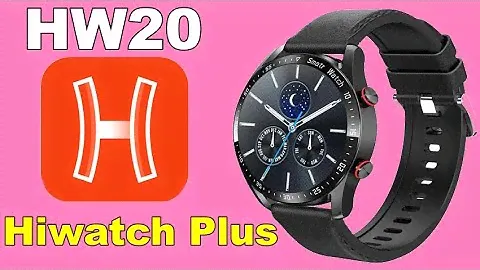 HW20 Watch With Hiwatch Plus App
